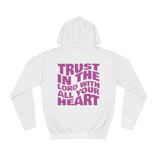 'Trust In The Lord' Hoodie