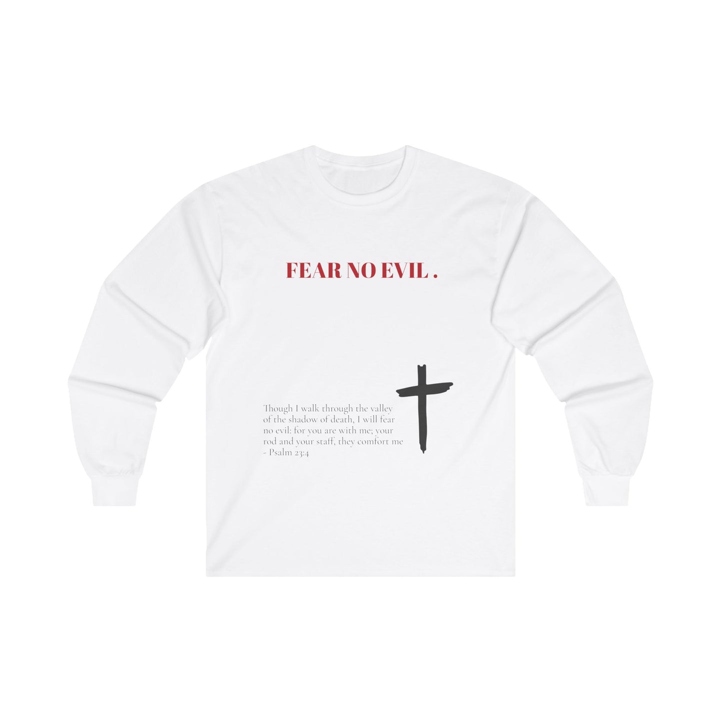 'Fear No Evil' Long Sleeve